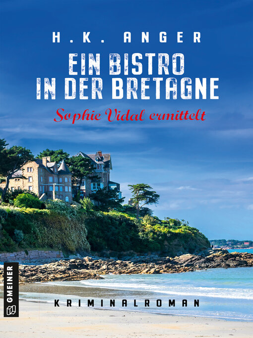 Title details for Ein Bistro in der Bretagne by H. K. Anger - Available